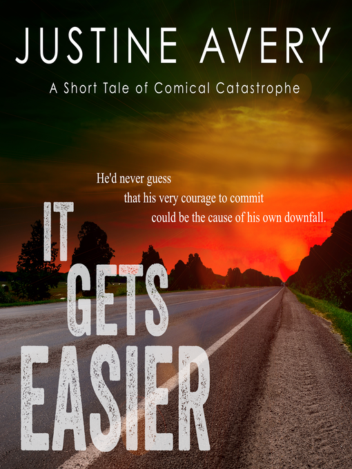 Title details for It Gets Easier by Justine Avery - Available